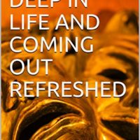 Plunging deep in life and coming out refreshed